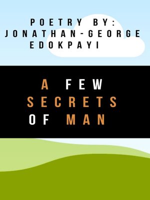 cover image of A Few Secrets of Man